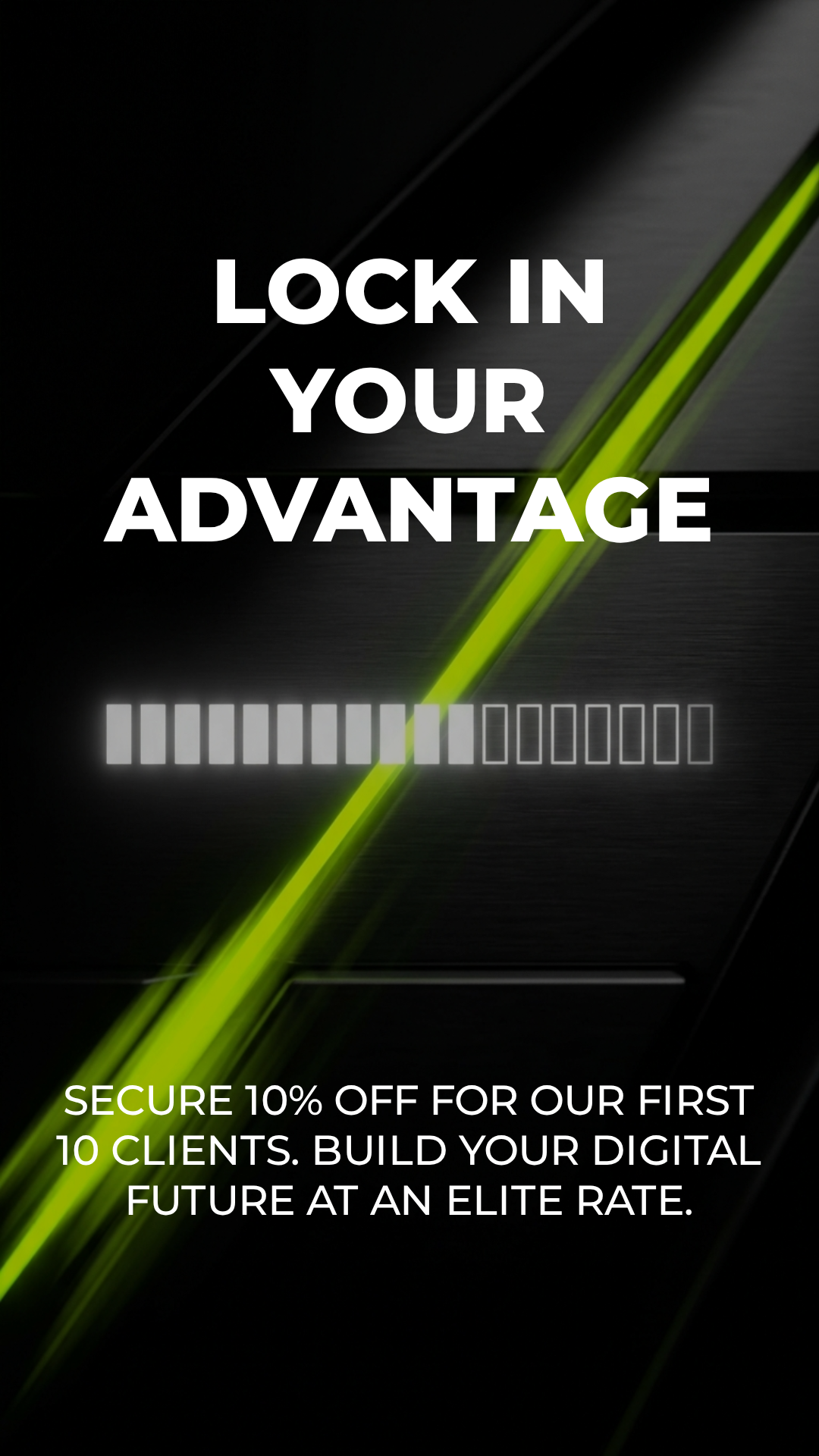 Lock in your advantage — 10% off first 10 clients