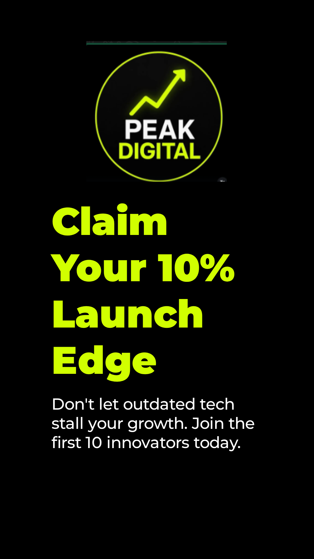 Claim your 10% launch edge